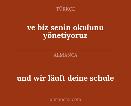 und wir läuft deine schule - ve biz senin okulunu yönetiyoruz