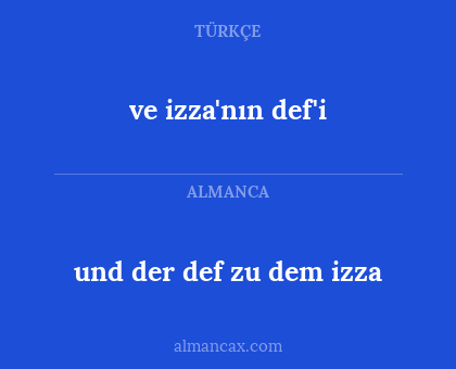 ve izza'nın def'i - und der def zu dem izza
