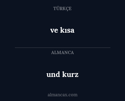 und kurz - ve kısa