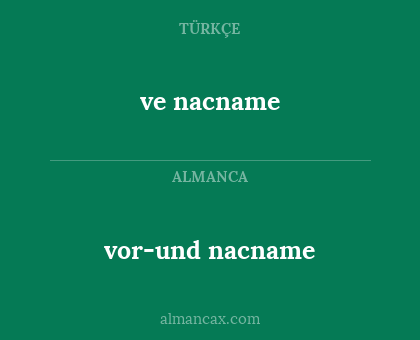 vor-und nacname - ve nacname