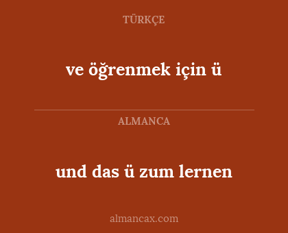 ve öğrenmek için ü - und das ü zum lernen