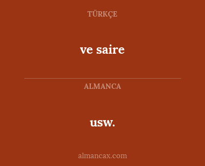 ve saire - usw.