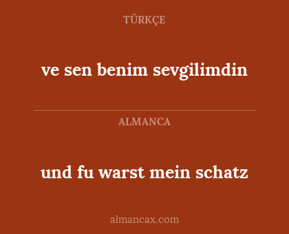 und fu warst mein schatz - ve sen benim sevgilimdin