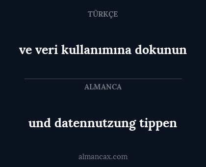 ve veri kullanımına dokunun - und datennutzung tippen