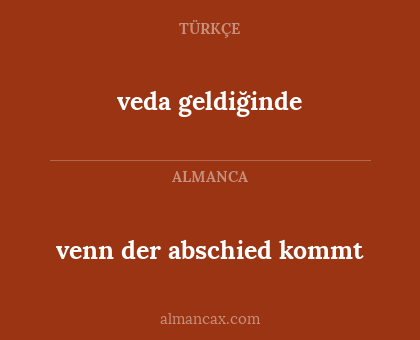 venn der abschied kommt - veda geldiğinde