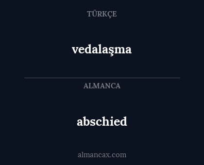 abschied - vedalaşma