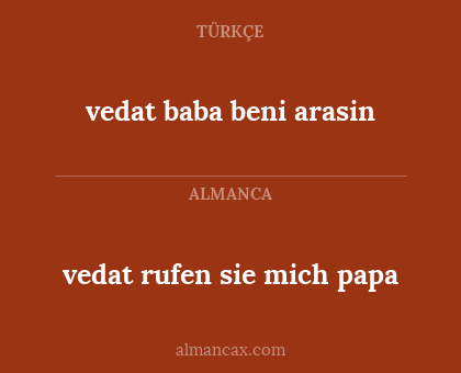 vedat rufen sie mich papa - vedat baba beni arasin