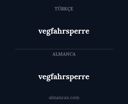 vegfahrsperre - vegfahrsperre