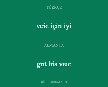gut bis veic - veic için iyi