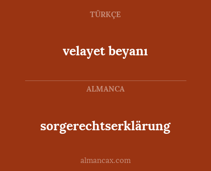sorgerechtserklärung - velayet beyanı