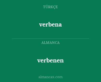 verbena - verbenen