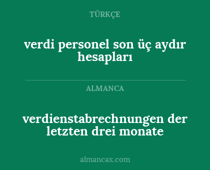 verdienstabrechnungen der letzten drei monate - verdi personel son üç aydır hesapları
