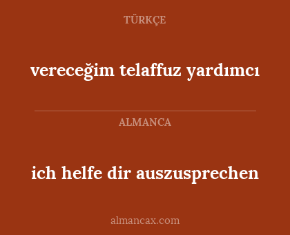 ich helfe dir auszusprechen - vereceğim telaffuz yardımcı