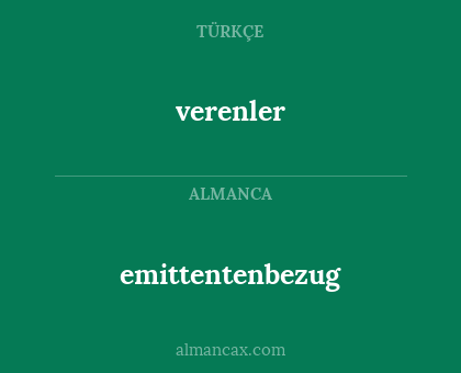 verenler - emittentenbezug