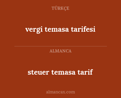 steuer temasa tarif - vergi temasa tarifesi