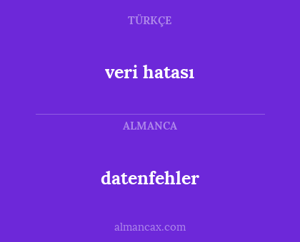 datenfehler - veri hatası