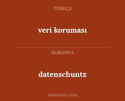 veri koruması - datenschuntz