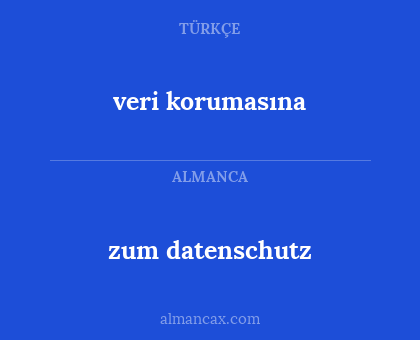 zum datenschutz - veri korumasına