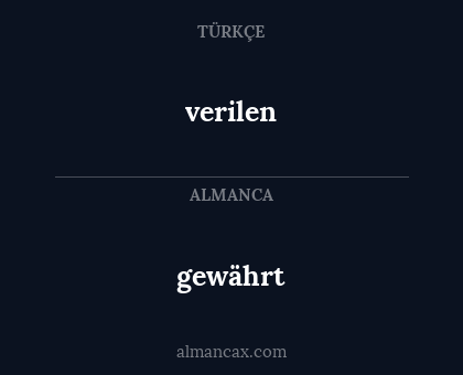 verilen - gewährt