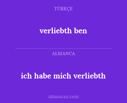 verliebth ben - ich habe mich verliebth