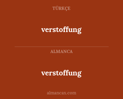 verstoffung - verstoffung