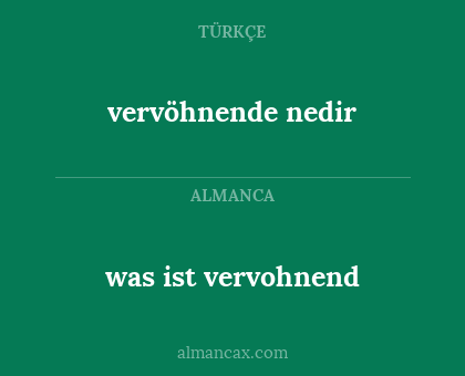 vervöhnende nedir - was ist vervohnend