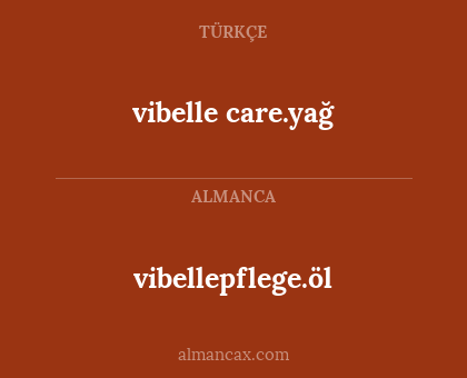 vibellepflege.öl - vibelle care.yağ