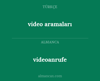 video aramaları - videoanrufe