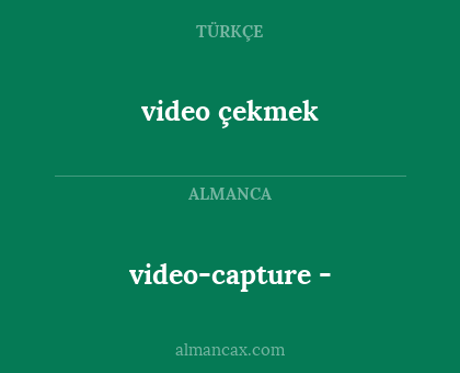 video-capture - - video çekmek