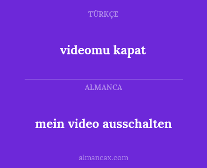 mein video ausschalten - videomu kapat