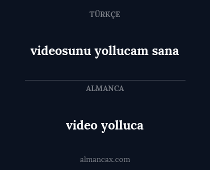 video yolluca - videosunu yollucam sana