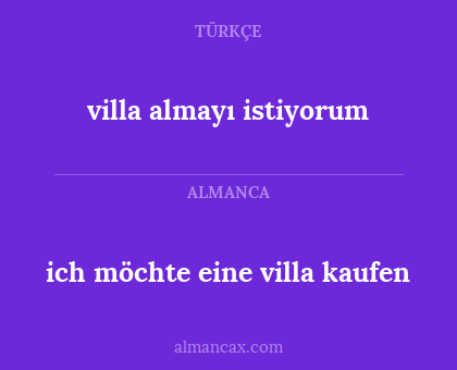 ich möchte eine villa kaufen - villa almayı istiyorum