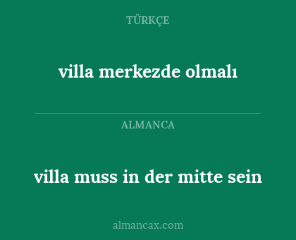 villa muss in der mitte sein - villa merkezde olmalı