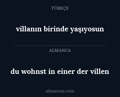 villanın birinde yaşıyosun - du wohnst in einer der villen