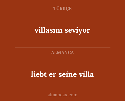 villasını seviyor - liebt er seine villa