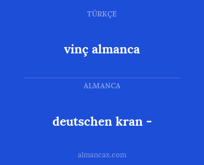 deutschen kran - - vinç almanca