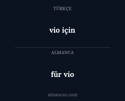 für vio - vio için