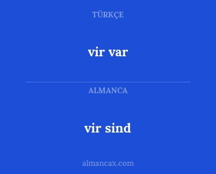 vir var - vir sind