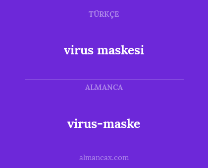 virus-maske - virus maskesi