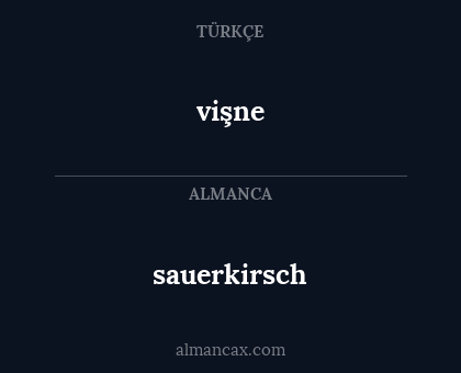 sauerkirsch - vişne