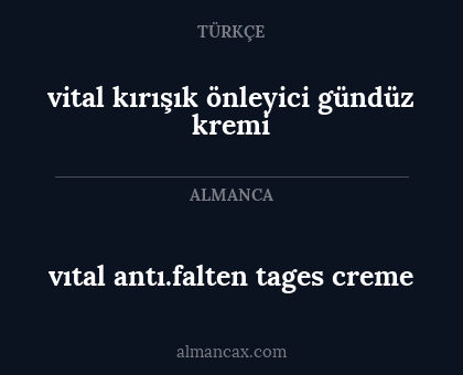 vital kırışık önleyici gündüz kremi - vıtal antı.falten tages creme