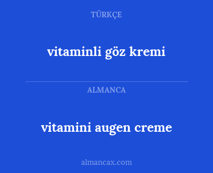 vitaminli göz kremi - vitamini augen creme