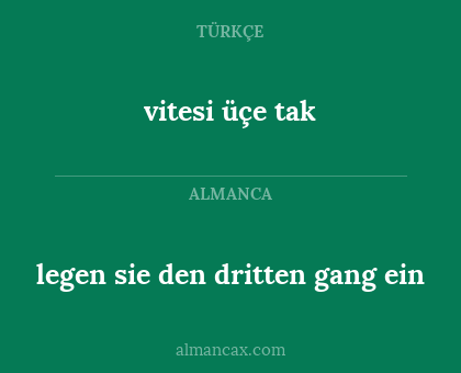 legen sie den dritten gang ein - vitesi üçe tak