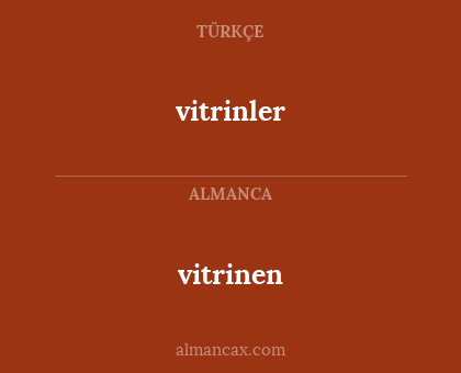 vitrinler - vitrinen