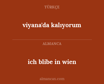 ich blibe in wien - viyana'da kalıyorum