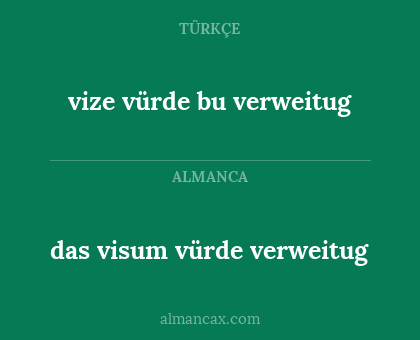 vize vürde bu verweitug - das visum vürde verweitug