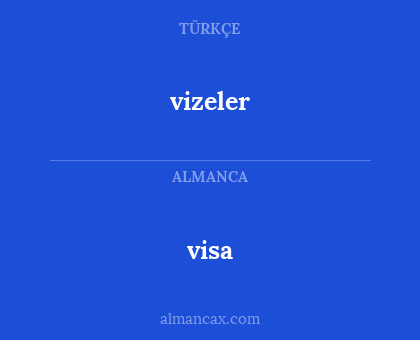 visa - vizeler