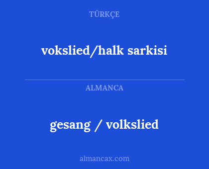vokslied/halk sarkisi - gesang / volkslied