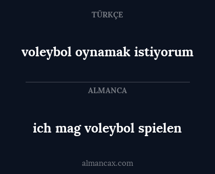 ich mag voleybol spielen - voleybol oynamak istiyorum