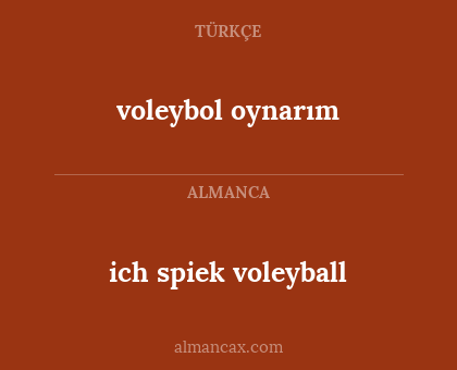 ich spiek voleyball - voleybol oynarım